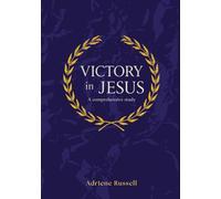Victory in Jesus: A comprehensive study