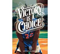 Victory is a Choice