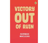 Victory out of Ruin