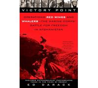 Victory Point: Operations Red Wings and Whalers - the Marine Corps' Battle for Freedom in Afghanistan
