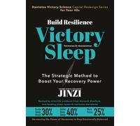 Victory Sleep - Build Resilience: The Strategic Method to Boost Your Recovery Power (Dantotsu Victory Science Series)