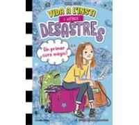 Vida a l'insti i altres desastres 1. Un primer curs màgic!