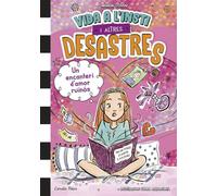 Vida a l'insti i altres desastres 2. Un encanteri d'amor ruïnós