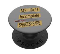 Vida angustiada incompleta sin Meme humorístico de Shakespeare PopSockets PopGrip Adhesivo