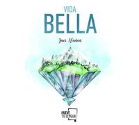 Vida bella (CON UN PAR)