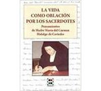 Vida Como Oblacion Por Los Sacerdotes (AGUA VIVA)