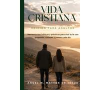 Vida Cristiana: Edición Adultos