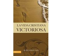 vida cristiana victoriosa