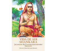 Vida de Adi Shankara | Jagadguru Sri Chandrasekharendra Sarasvati
