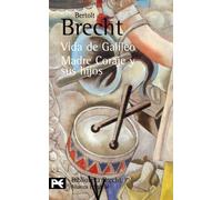 Vida de Galileo. Madre Coraje y sus hijos: Teatro completo, 7 (El Libro De Bolsillo - Bibliotecas De Autor - Biblioteca Brecht)