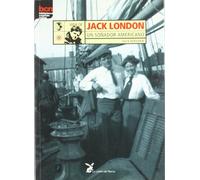 Vida de Jack London, un soñador americano (SIN COLECCION)