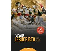 Vida De Jesucristo (HISTORIA)