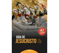 Vida de Jesucristo | Louis Claude Fillion