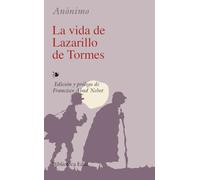 La Vida Del Lazarillo De Tormes (2ª Ed.)