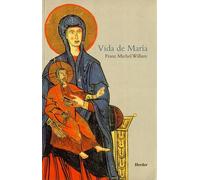 Vida de María: La Madre de Jesús (fuera de colección)