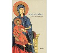 Vida de María: La Madre de Jesús (SIN COLECCION)