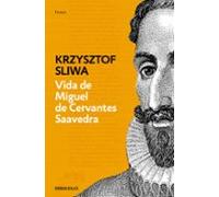 Vida De Miguel De Cervantes Saavedra (ebook)