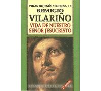 Vida de Nuestro Señor Jesucristo (Grandes firmas Edibesa)