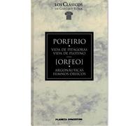Vida de pitagoras;vida de plotino.argonauticas;himnos orficos