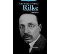 Vida de Rainer Maria Rilke