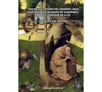 Vida de San Antonio del desierto, Abad: Cartas de San Antonio