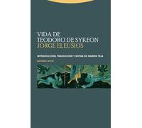 Vida de Teodoro de Sykeon | Jorge Eleusios, Ramón Teja