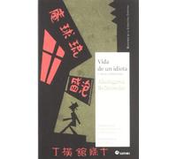 Vida de un idiota: y otras confesiones (Maestros de la Literatura Japonesa)
