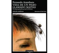 Vida de un piojo llamado Matías: 558 (Andanzas)