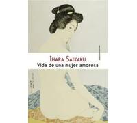 Vida de una mujer amorosa | Ihara Saikaku