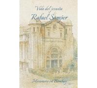 VIDA DEL JESUITA RAFAEL SAMPER: Misionero en Bombay