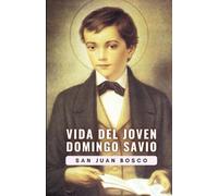 Vida del joven Domingo Savio
