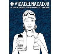 Vida del nadador: un libro de colorear para las amantes de la natación