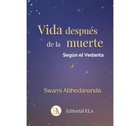 Vida Despues De La Muerte Segun El Vedanta