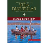 Vida Discipilar Guia Para El Lider