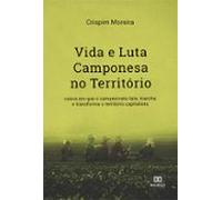 Vida E Luta Camponesa No Território (ebook)
