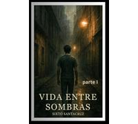 VIDA ENTRE SOMBRAS: EL autor, narra la intensa y conmovedora autobiografía que recorre la infancia en los barrios de Cali en Colombia, marcada por la pobreza, violencia, y falta de oportunidades.