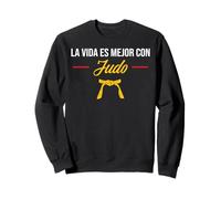 Vida es Mejor con Judo Judoka Artes Marciales karaté Atleta Sudadera