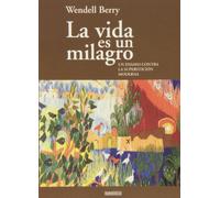 Vida Es Un Milagro, La: Un ensayo contra la superstición moderna (Areópagos)