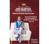 VIDA GLORIOSA EN EL REINO 365 +: Devocional Diario, Edición de Agosto. (August Edition, 2026)
