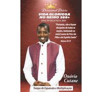 VIDA GLORIOSA NO REINO 365+: Devocional Diário, Edição de Julho (July, 2026)