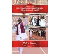 VIDA GLORIOSA NO REINO 365+: Devocional Diário - Edição de Novembro, 2025