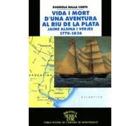 Vida I Mort Duna Aventura Al Riu De La Plata Jaime Alsina I Verj Esm 1