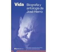 Vida | José Hierro, Jesús Marchamalo