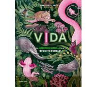 Vida: Las asombrosas maravillas de la bioldiversidad (El libro Océano de)