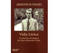 Vida Lírica: La poesía ontológica de Juan Eduardo Cirlot (Swann)