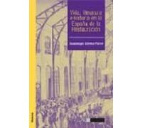 Vida, literatura e historia en la España de la Restauración (Académica)