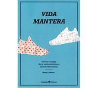 Vida Mantera. Retrato circular De La Venta Ambulante (Dakar-Barcelona) (Periodismo y Derechos Humanos)