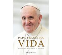 Vida. Mi historia a través la Historia (HarperCollins)