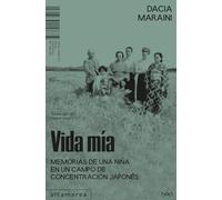 Vida mía: Memorias de una niña en un campo de concentración japonés: 41 (Narrativa)