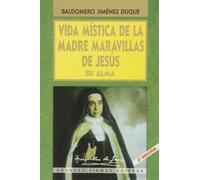 VIDA MISTICA DE LA MADRE MARAVILLAS (GRANDES FIRMAS EDIBESA)